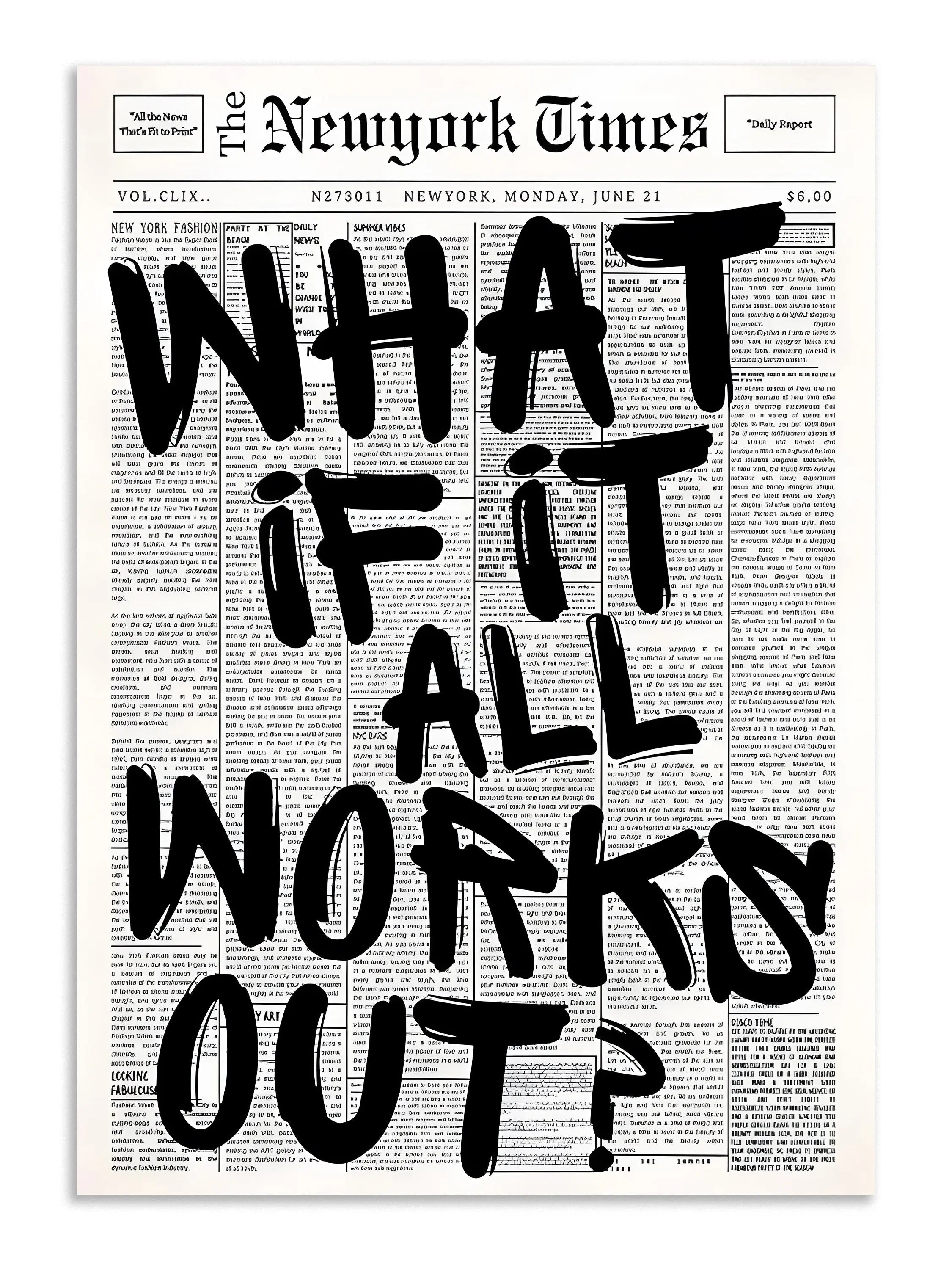 What If It All Works Out Wall Art Poster Lazywalls